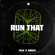 Run That Single