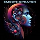 Smooth Oprator Single