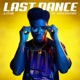 Last Dance feat Anguesomo Single