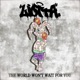 The World Won t Wait for You EP