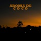 Aroma De Coco Single