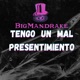 Tengo un Mal Presentimiento feat Los Rabanes Single