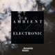 Ambient Electronic