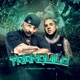 Tranquilo Single