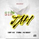 Sir Jah feat Saint Oki Stunna Mr Berry Single