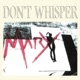 Don t Whisper