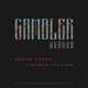 Gambler Johan Lenox Strings Version feat johan lenox Single