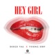 Hey Girl Single