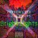 Bright Lights feat Peryon J Kee Single