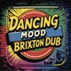 Brixton Dub feat Kutral Dub Single