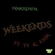Weekend s feat Essk Ty Single