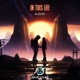 In This Life feat Alekapi Nightcore Single