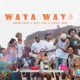 Waya Waya feat Raff Luke Kiddye Bonz Single