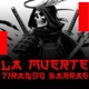 LA MUERTE TIRANDO BARRAS Single
