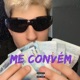 Me Convém Single
