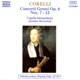 Corelli Concerti grossi Op 6 Nos 7 12