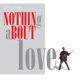 Nothing About Love