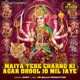 Maiya Tere Charno Ki Agar Dhool Jo Mil Jaye Single