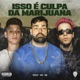 Isso É Culpa da Marijuana Single