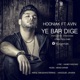 Ye Bar Dige Single