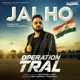Jai Ho From Operation Tral Single