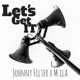 Let s Get It feat M ila Single