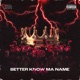 Better Know Ma Name Single