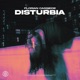Disturbia Single