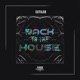 Back To the House Single