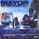 MAYOR OF THE STREETS