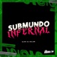 Submundo Infernal Single