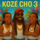 KOZÉ CHO 3 Single