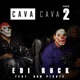 Cava Cava Parte 2 feat Don Pixote Single