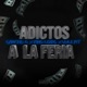 Adictos a La Feria feat King Leers Vxle Mt Single