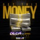 Get This Money feat Ladyrich Single
