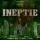 Ineptie with Oxydz feat SNA BBR Single
