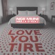 Love You Tire feat Ngb Muni Single