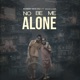 No Be Me Alone Single