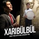 Xarıbülbül feat Firuz Əliyev Single