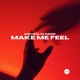 Make Me Feel Single
