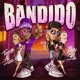 Bandido feat Baby Mal Single