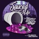 Sauced Up feat APNP Project Pat KD Gotti Big Papito Single
