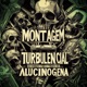 MONTAGEM TURBULENCIAL ALUCINOGENA Single