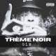 THEME NOIR Single