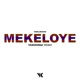 Mekeloye Single