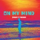 On my mind feat Premium Single