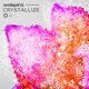 Crystallize Single