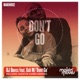 Don t Go includes Quentin Harris Remixes feat Xoli