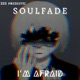 I m Afraid feat Soulfade Single