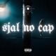 SJAL NO CAP Single